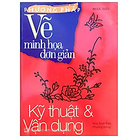 Phương Pháp Vẽ Minh Họa Đơn Giản - Kỹ Thuật Vận Dụng