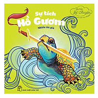 Bé Tập Kể Chuyện – Sự Tích Hồ Gươm