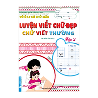 Vở Ô Ly Có Chữ Mẫu Luyện Viết Chữ Đẹp - Chữ Viết Thường - Tập 2