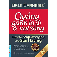 Sách - Quẳng Gánh Lo Đi Và Vui Sống (Bìa mềm) - FirstNews