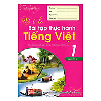 Vở Ô Li Bài Tập Thực Hành Tiếng Việt 1 (Quyển 2)