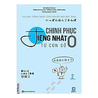 Chinh phục tiếng Nhật từ con số 0 (tập 2)  ( TẶNG Kèm Bút Nhật TOTORO LH )