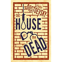 The House of the Dead: New Translation