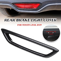 For Toyota C-HR CHR 2016-2019 Carbon Fiber Rear Brake Light Cover Frame Trim