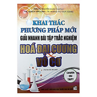 Khai Thác Phương Pháp Mới Giải Nhanh Bài Tập Trắc Nghiệm Hóa Vô Cơ