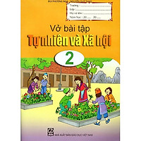 Vở Bài Tập Tự Nhiên Và Xã Hội Lớp 2
