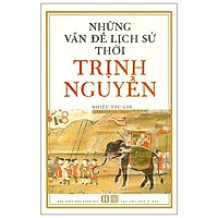 Những Vấn Đề Lịch Sử Thời Trịnh Nguyễn