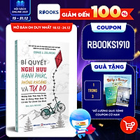 Bí Quyết Nghỉ Hưu Hạnh Phúc, Phóng Khoáng Và Tự Do