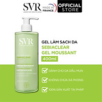 Gel rửa mặt không có xà phòng, làm sạch SVR Sebiaclear Gel Moussant 400ml (Nhập khẩu)