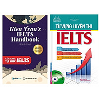 Combo Tự Luyện IELTS Mang Lại Hiệu Quả Cao: Kien Tran’s Cẩm Nang Tự Học Ielts (Tái Bản) +