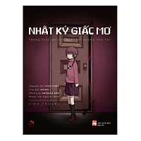 Nhật Ký Giấc Mơ – Trong Giấc Mơ Của Bạn, Tôi Không Tồn Tại