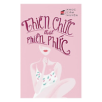 Thiên Chức Thật Phiền Phức (Tặng Kèm 1 Cuốn Sổ Tay)