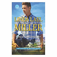 Once A Rancher: A Western Romance