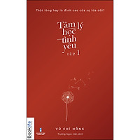 Tâm Lý Học Tình Yêu - Tập 1