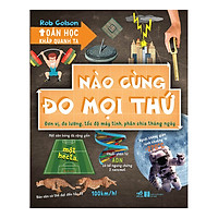Toán Học Khắp Quanh Ta - Nào Cùng Đo Mọi Thứ