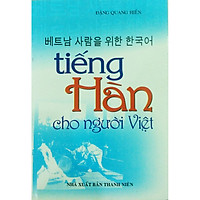 Tiếng Hàn Cho Người Việt (Kèm CD)