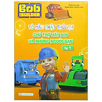 Tô Màu Thật Thú Vị – Chú Thợ Xây Bob Và Những Người Bạn – Tập 4