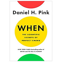 When: The Scientific Secrets