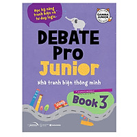 Debate Pro Junior 3 – Nhà Tranh Biện Thông Minh 3