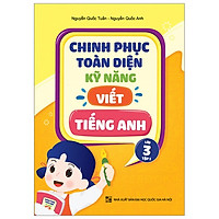 Chinh Phục Toàn Diện Kỹ Năng Viết Tiếng Anh – Lớp 3 – Tập 1