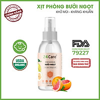 Xịt Phòng Tinh Dầu Bưởi Ngọt Hữu Cơ Organic 24Care 50ML/100ML - Kháng khuẩn - Khử mùi hôi - Đuổi muỗi, côn trùng - Xịt không gian bàn ăn, giúp ăn ngon miệng hơn - Hương thơm thư giãn.