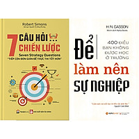 Combo 2 Cuốn: 7 Câu Hỏi Chiến Lược + Để Làm Nên Sự Nghiệp