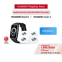 Bộ Sản Phẩm Huawei (Vòng Đeo Tay Thông Minh HUAWEI Band 6 + Cân Điện Tử HUAWEI Scale 3) | Hàng Chính Hãng