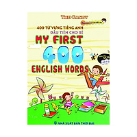 400 Từ Vựng Tiếng Anh Đầu Tiên Cho Bé (Bìa Cứng)