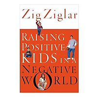 Raising Positive Kids In A Negative World