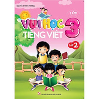 Sách: Vui Học Tiếng Việt Lớp 3 - Tập 2 - TSTH