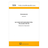 TCVN 4454:2012 Quy Hoạch Xây Dựng Nông Thôn – Tiêu Chuẩn Thiết Kế