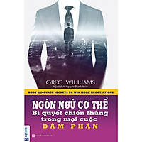 Ngôn Ngữ Cơ Thể – Bí Quyết Chiến Thắng Trong Mọi Cuộc Đàm Phán (Tặng Kèm Cây Viết Galaxy)