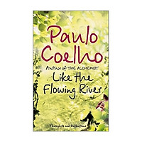 Like The Flowing River
