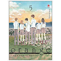 Orange – Lá Thư Từ Tương Lai – Tập 5 (Tái Bản 2019)