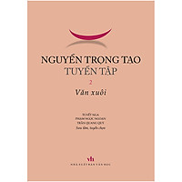 Nguyễn Trọng Tạo Tuyển Tập – Tập 2: Văn Xuôi