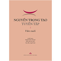 Nguyễn Trọng Tạo Tuyển Tập – Tập 2: Văn Xuôi