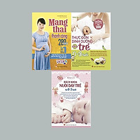 Sách: Combo Mang Thai Thành Công + Bách Khoa Nuôi Dạy Trẻ + Thực Đơn Dinh Dưỡng Cho Trẻ