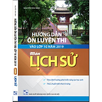 Sách Hướng dẫn ôn luyện vào lơp 10 năm 2019 môn Lịch sử