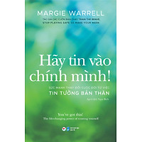 Hãy tin vào chính mình