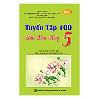 Tuyển Tập 100 Bài Văn Hay Lớp 5