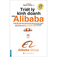 Triết Lý Kinh Doanh Của Alibaba (Bìa Mềm)