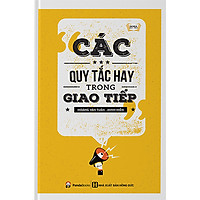 Các Quy Tắc Hay Trong Giao Tiếp (Tái Bản 2020)