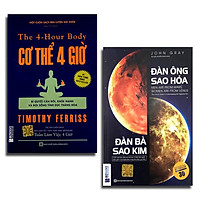 Sách - Combo 2 cuốn: Đàn Ông Sao Hỏa Đàn Bà Sao Kim (bản International) và Cơ Thể 4 Giờ (tùy chọn lẻ, combo)