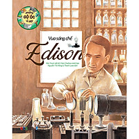 Những Bộ Óc Vĩ Đại: Vua Sáng Chế Edison