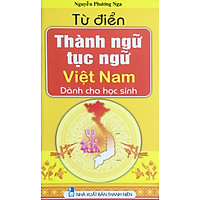 Từ điển thành ngữ tục ngữ Việt Nam