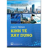 Giáo Trình Kinh Tế Xây Dựng