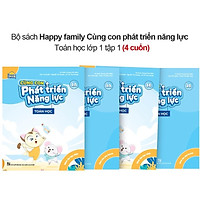 Sách - Bộ 4 cuốn Happy Family: Cùng con phát triển năng lực Toán học 1 (Tập 1A - 1B)