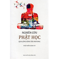 Nghiên cứu Phật học qua lăng kính Tây Phương