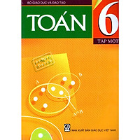 Toán Lớp 6 (Tập 1)