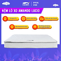 Nệm Lò xo Amando Lucio cao cấp, êm ái, đàn hồi cao, nâng đỡ cơ thể, an toàn cho sức khỏe